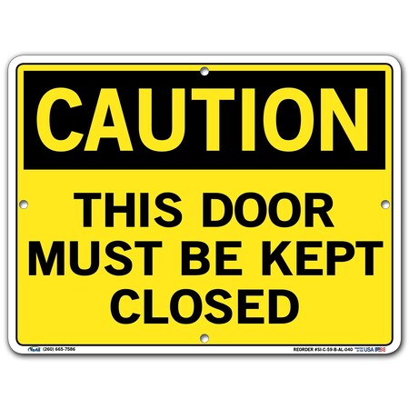 Vestil Aluminum Sign, 9-1/2" H, 12-1/2" W, Aluminum, Rectangle, English, SI-C-59-B-AL-040 SI-C-59-B-AL-040